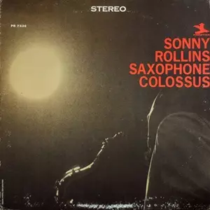 SONNY ROLLINS / ソニー・ロリンズ / SAXOPHONE COLOSSUS