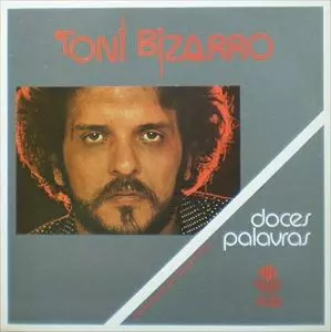 TONY BIZARRO / トニー・ビザーホ / APENAS UMA VEZ