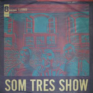 SOM TRES / ソン・トレス / SOM TRES SHOW