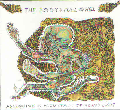 THE BODY & FULL OF HELL / ザ・ボディ & フル・オブ・ヘル / ASCENDING A MOUNTAIN OF HEAVY LIGHT