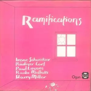 IRENE SCHWEIZER / イレーネ・シュヴァイツァー / RAMIFICATIONS