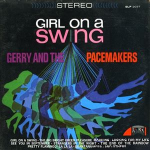 GIRL ON A SWING/GERRY & THE PACEMAKERS/ジェリー・アンド・ザ