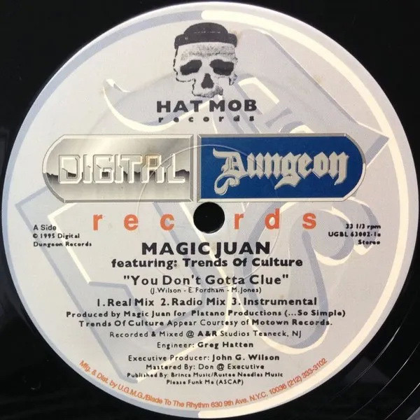 MAGIC JUAN / マジック・フアン / YOU DON'T GOTTA CLUE 12"