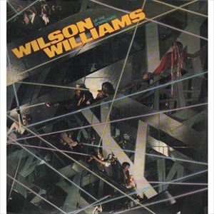 WILSON WILLIAMS / UP THE DOWNSTAIRS