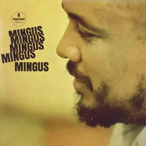 MINGUS MINGUS MINGUS MINGUS MINGUS/CHARLES MINGUS/チャールズ