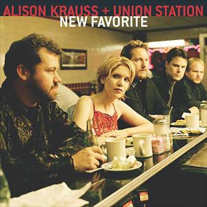 ALISON KRAUSS & UNION STATION / アリソン・クラウス&