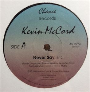 KEVIN MCCORD / NEVRE SAY
