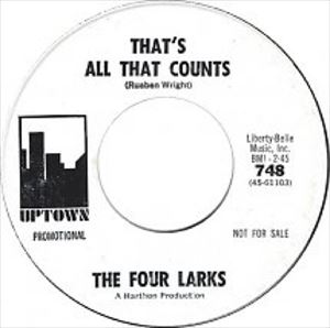 FOUR LARKS / THAT'S ALL THAT COUNTS