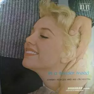 JOHNNY HODGES / ジョニー・ホッジス / IN A TENDER MOOD