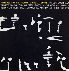 IDREES SULIEMAN / イドリース・スリーマン / INTERPLAY FOR 2 TRUMPETS AND 2 TENORS