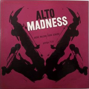 JACKIE MCLEAN / ジャッキー・マクリーン / ALTO MADNESS