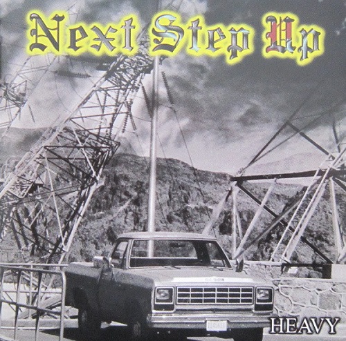 NEXT STEP UP / HEAVY