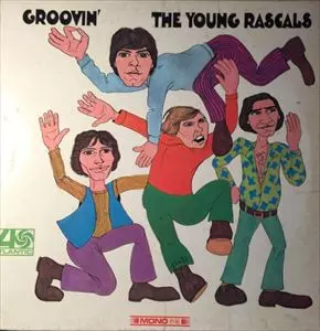 GROOVIN'/YOUNG RASCALS/ヤング・ラスカルズ｜OLD ROCK｜ディスク