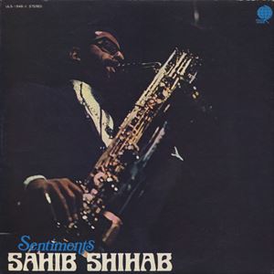 SAHIB SHIHAB / サヒブ・シハブ / センチメンツ