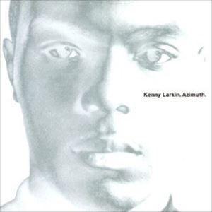 KENNY LARKIN / ケニーラーキン / AZIMUTH