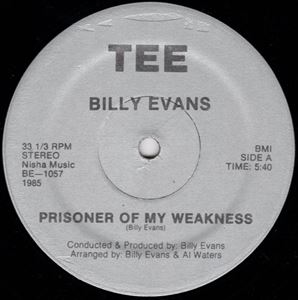 BILLY EVANS / PRISONER OF MY WEAKNESS