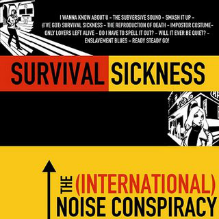 (INTERNATIONAL) NOISE CONSPIRACY / インターナショナルノイズコンスピラシー / SURVIVAL SICKNESS