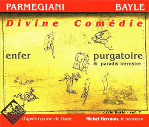 BERNARD PARMEGIANI / FRANCOIS BAYLE / DIVINE COMEDIE