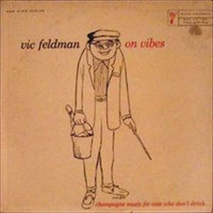 VICTOR FELDMAN / ヴィクター・フェルドマン / ON VIBES