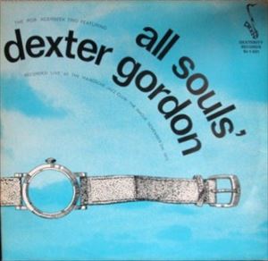 DEXTER GORDON / デクスター・ゴードン / ALL SOULS'