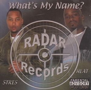 HEAT & STRES / WHAT'S MY NAME? "CD"