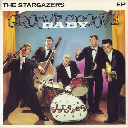 STARGAZERS / スターゲイザーズ / GROOVE BABY GROOVE