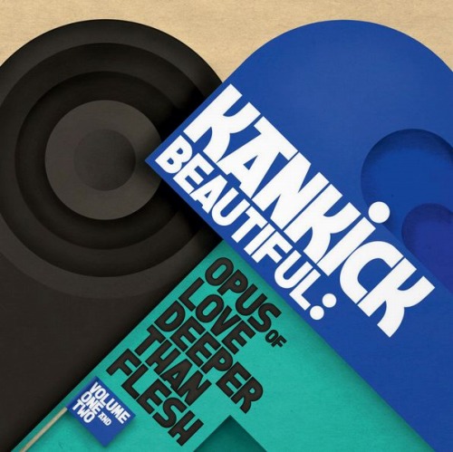 KANKICK / カンキック / BEAUTIFUL: OPUS OF LOVE DEEPER THAN FLESH VOLUME 1&2 "2LP"