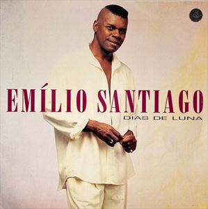 EMILIO SANTIAGO / エミリオ・サンチアゴ / DIAS DE LUNA