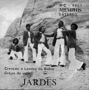 JARDES / CRENCAS E LENDAS DA BAHIA / GRILOS DA VIDA