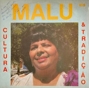 MALU (BRAZIL) / CULTURA E TRADICAO