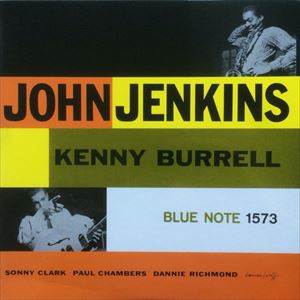 JOHN JENKINS / ジョン・ジェンキンス / JOHN JENKINS WITH KENNY BURRELL
