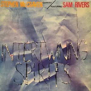 STEPHEN MCCRAVEN / INTERTWINING SPIRITS