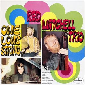 RED MITCHELL / レッド・ミッチェル / ONE LONG STRING