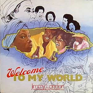 JIMMY LONDON / ジミー・ロンドン / WELCOME TO MY WORLD