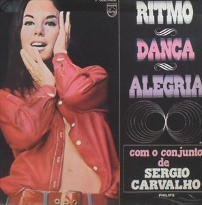 SERGIO CARVALHO / セルジオ・カルヴァーリョ / RITMO-DANCA E ALEGRIA