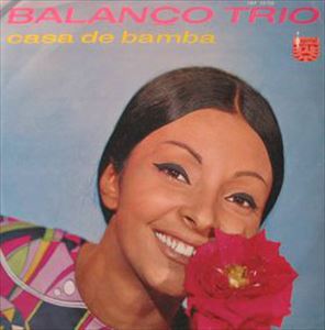 BALANCO TRIO / バランソ・トリオ / CASA DE BAMBA