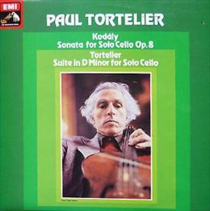 PAUL TORTELIER / ポール・トルトゥリエ / KODALY: SONATA FOR SOLO CELLO OP. 8