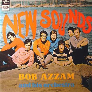 BOB AZZAM / ボブ・アザム / NEW SOUNDS