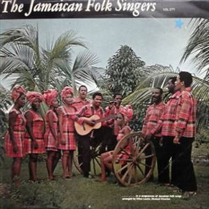 JAMAICAN FOLK SINGERS / JAMAICAN FOLK SINGERS IN A PROGRAMME OF JAMAICAN FOLK SONGS VOL. 2/71