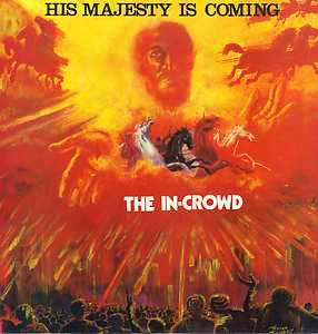 IN CROWD / イン・クラウド / HIS MAJESTY IS COMING