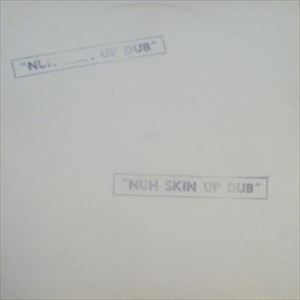 KEITH HUDSON / キース・ハドソン / NUH SKIN UP DUB