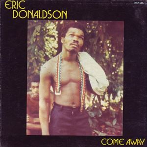 ERIC DONALDSON / エリック・ドナルドソン / COME AWAY