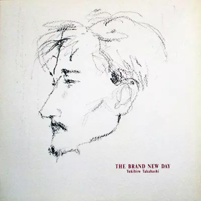YUKIHIRO TAKAHASHI / 高橋幸宏 (高橋ユキヒロ) / THE BRAND NEW DAY