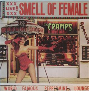 CRAMPS / LIVE SMELL OF FEMALE