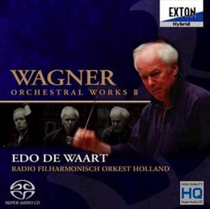 EDO DE WAART / エド・デ・ワールト / ワーグナー: 管弦楽曲集2