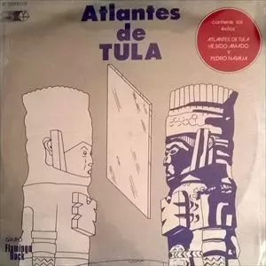 GRUPO FLAMINGO ROCK / LOS ATLANTES DE TULA