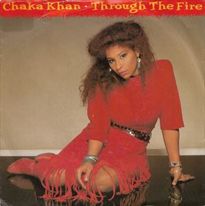 CHAKA KHAN / チャカ・カーン / THROUGH THE FIRE