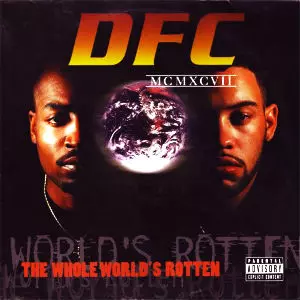 DFC / WHOLE WORLD'S ROTTEN