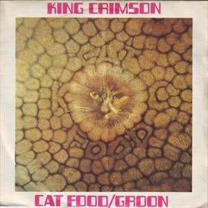KING CRIMSON / キング・クリムゾン / CAT FOOD