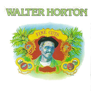 BIG WALTER HORTON / ビッグ・ウォルター・ホートン / FINE CUTS